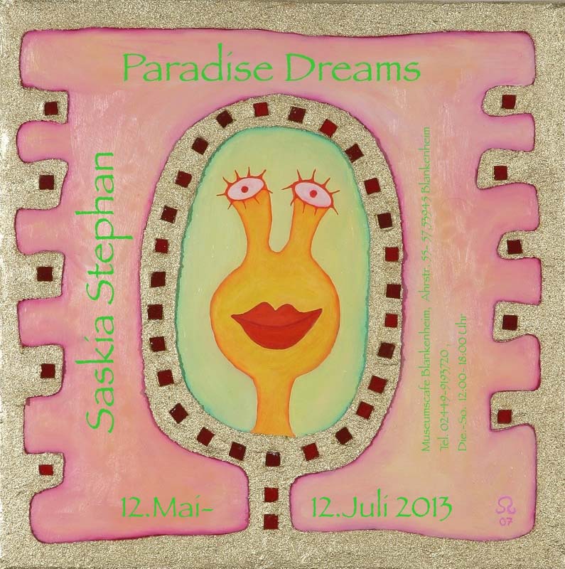 Plakat Paradise dreams moi Saskia Stephan Köln
